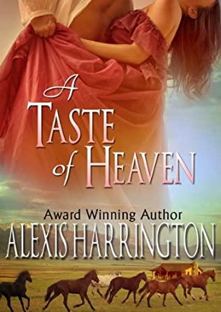 A Taste Of Heaven by Alexis Harrington  