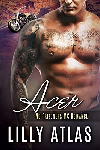 Acer (No Prisoners MC 3) by Lilly Atlas