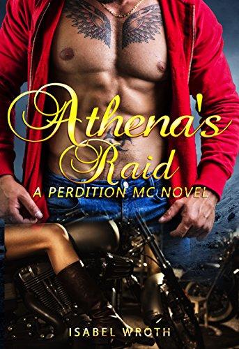 Athena's Raid (Perdition MC 2) by Isabel Wroth 