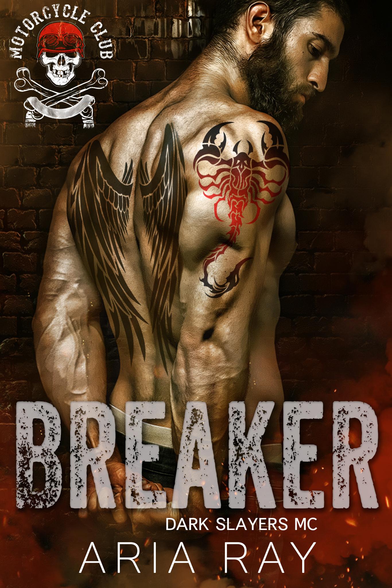 Breaker (Dark Slayers MC 2) by Aria Ray
