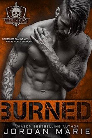 Burned (Devil's Blaze MC 2) by Jordan Marie 