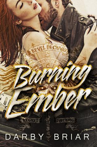 Burning Ember (Harbingers Of Chaos 1) by Darby Briar 