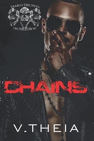 Chains (Diablo Disciples MC 1) by Theia V