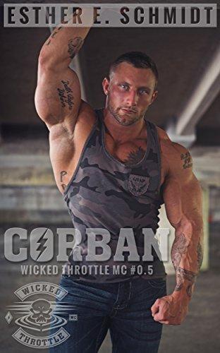 Corban (Wicked Throttle MC, #0.5) by Esther E. Schmidt
