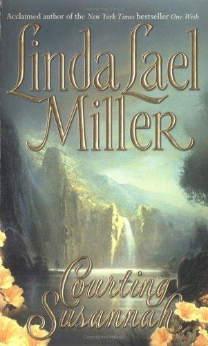 Courting Susannah by Linda Lael Miller