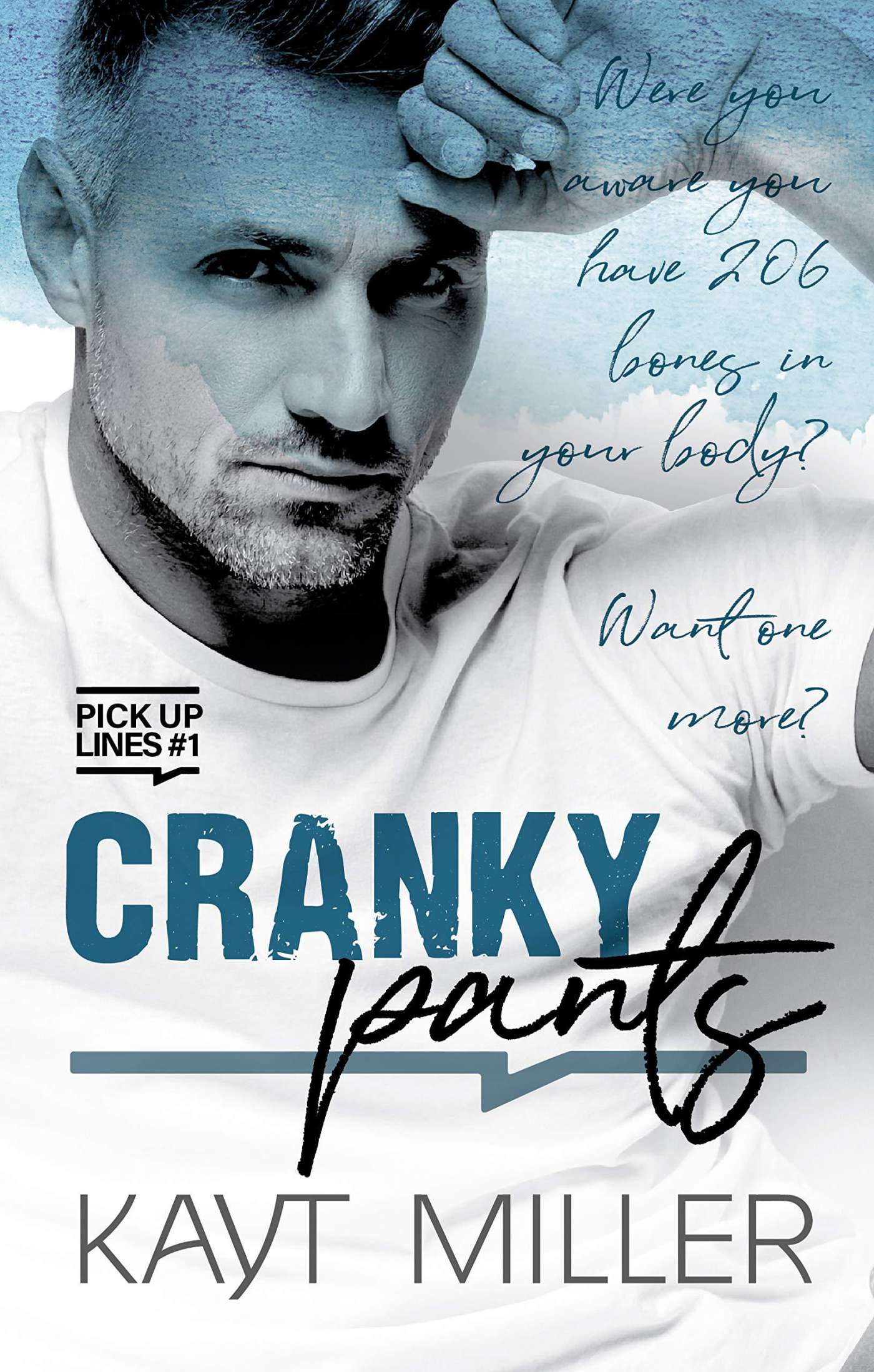 Cranky Pants (Pick-up Lines 1) by Kayt Miller