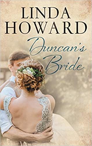 Duncan's Bride (Patterson-Cannon Family 1) by Linda Howard