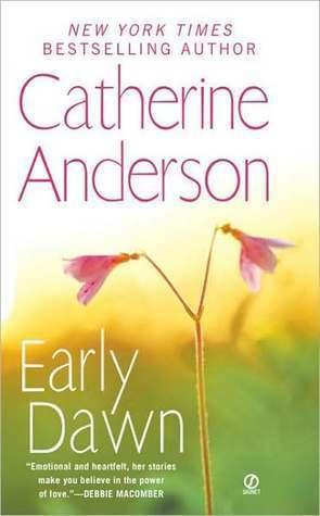 Early Dawn by Catherine Anderson