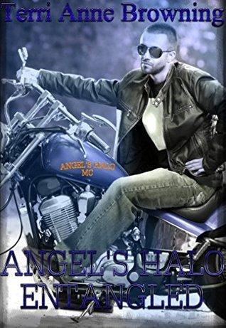 Entangled (Angel's Halo MC 2) by Terri Anne Browning