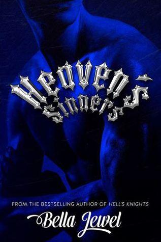 Heaven's Sinners (The MC Sinners 2) by Bella Jewel