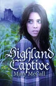 Highland Captive (Sisters by Choice 1) by Mary McCall