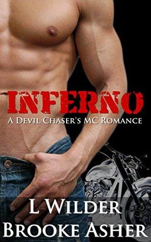 Inferno (Devil Chaser's MC 1) by L. Wilder