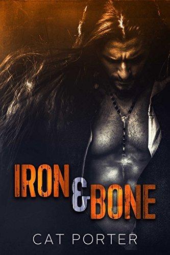 Iron & Bone (Lock & Key 3) by Cat Porter