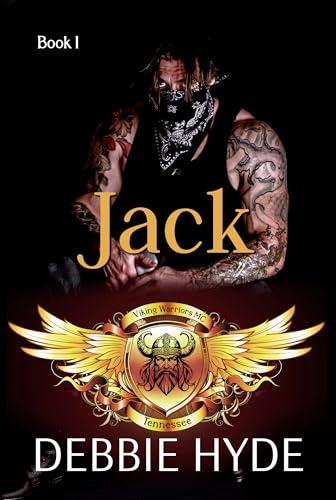 Jack (Viking Warriors MC 1) by Debbie Hyde