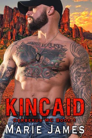 Kincaid (Cerberus MC 1) by Marie James 