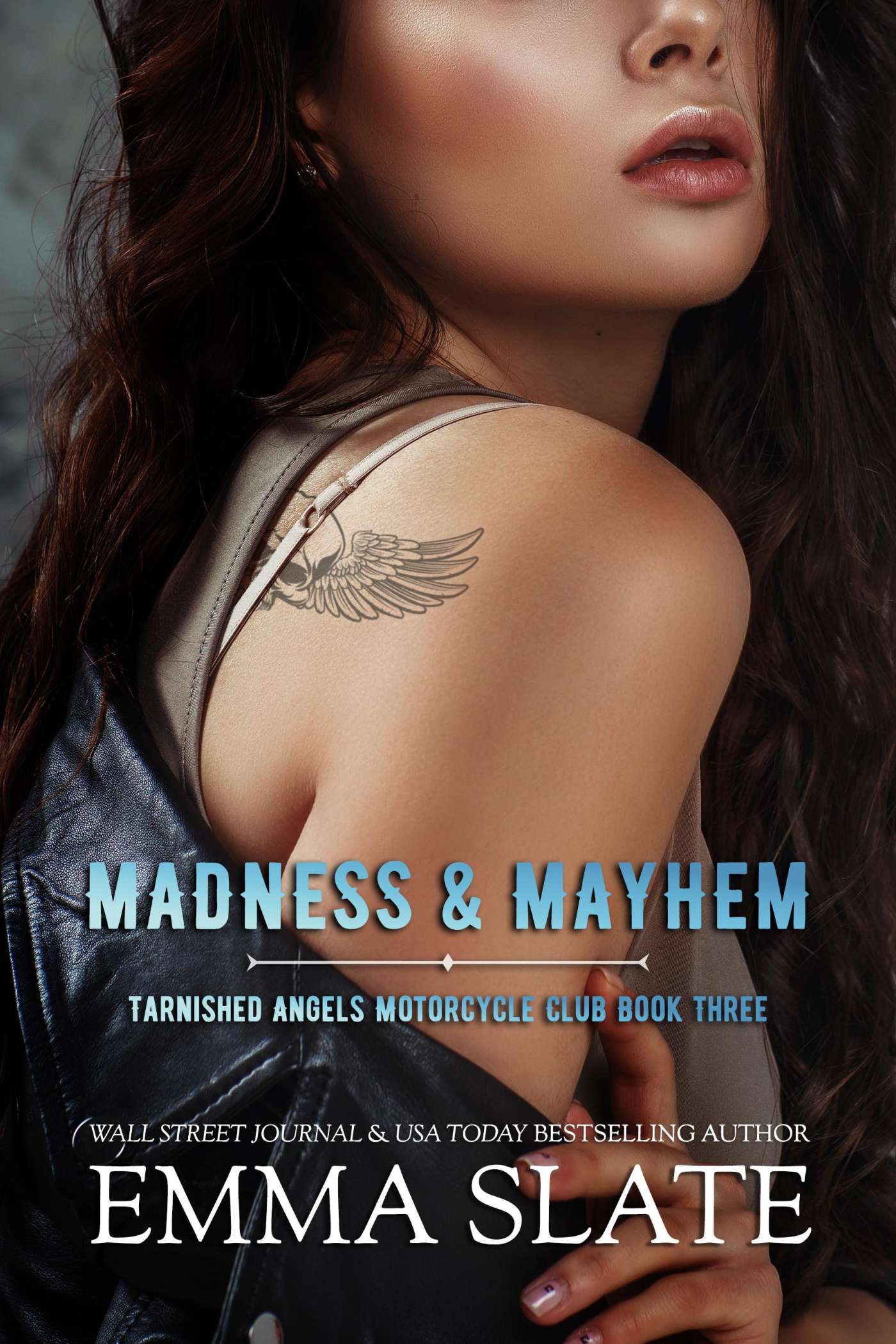 Madness & Mayhem (Tarnished Angels MC 3) by Emma Slate
