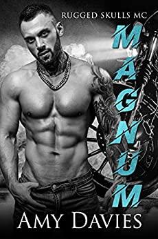Magnum (Rugged Skulls MC 1) by Amy Davies 