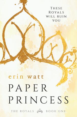 Paper Princess (The Royals 1) by Erin Watt