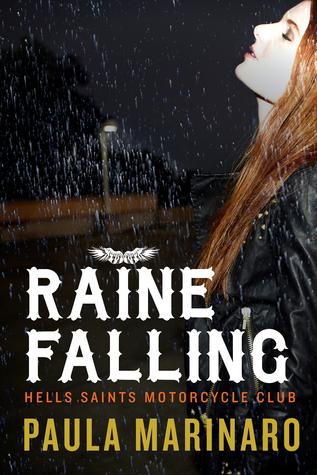 Raine Falling (Hells Saints Motorcycle Club 1) by Paula Marinaro 