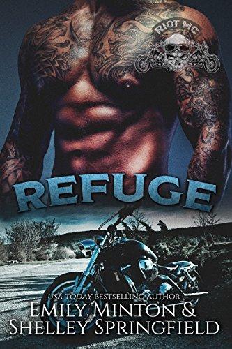 Refuge (Riot MC 1) by Emily Minton