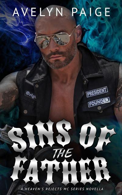 Sins of the Father (Heaven's Rejects MC 0.5) by Avelyn Paige