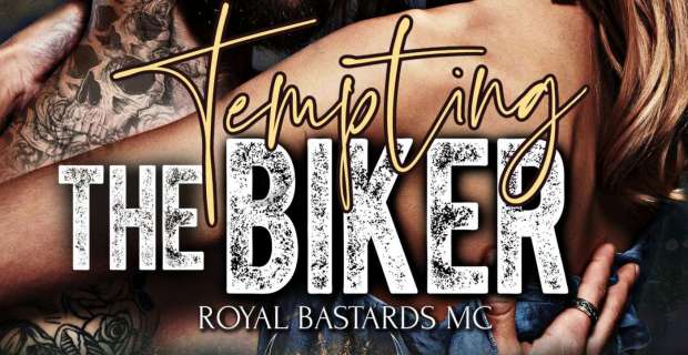 Tempting The Biker (Royal Bastards MC: Charleston, WV 3) by Glenna Maynard