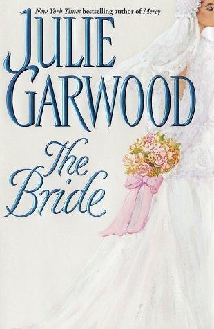  The Bride (Lairds' Fiancées 1) by Julie Garwood 