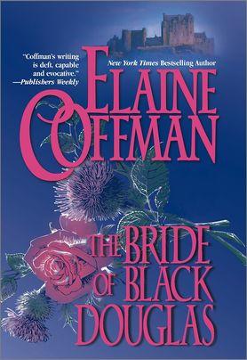 The Bride of Black Douglas by Elaine Coffman