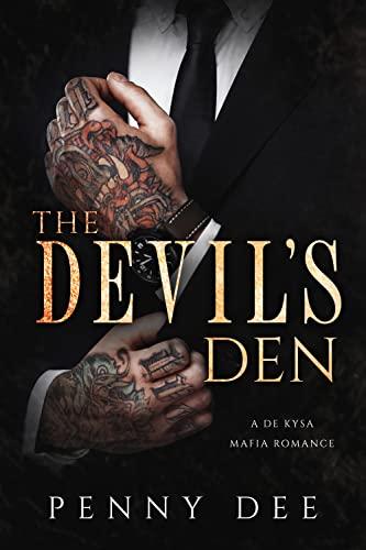 The Devil's Den (De Kysa Mafia 1) by Penny Dee
