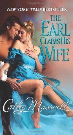 The Earl Claims His Wife (Scandals and Seductions 2) by Cathy Maxwell 