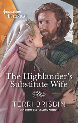 The Highlander's Substitute Wife (Highland Alliances 1) by Terri Brisbin