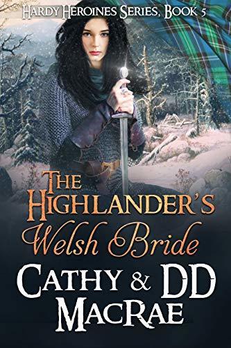 The Highlander's Welsh Bride by Cathy MacRae