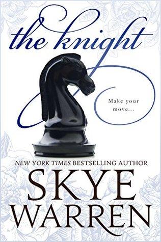 The Knight (Endgame 2) by Skye Warren