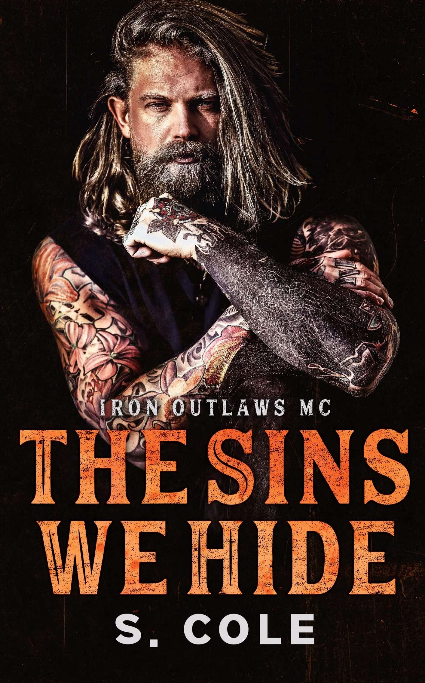 The Sins We Hide (Iron Outlaws 1) by Scarlett Cole