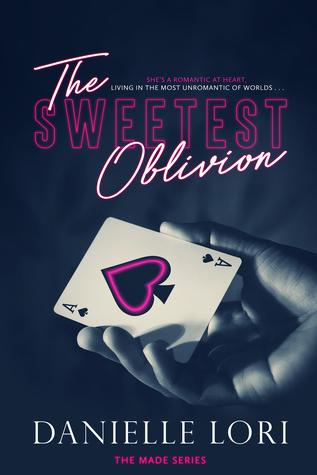 The Sweetest Oblivion (Made 1) by Danielle Lori