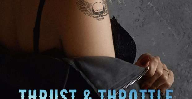 Thrust & Throttle (Tarnished Angels MC 4) by Emma Slate