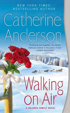 Walking On Air (Valance Family 1) by Catherine Anderson 