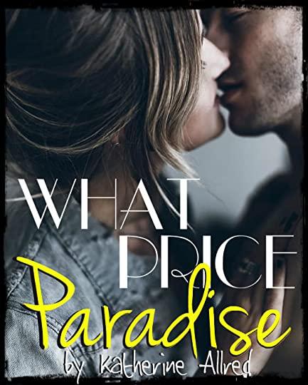 What Price Paradise by Katherine Allred  