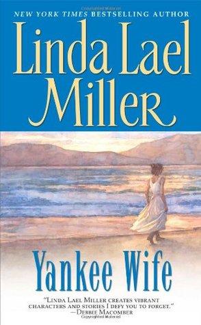 Yankee Wife (Quaid 1) by Linda Lael Miller 